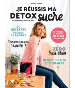 Je réussis ma détox sucre