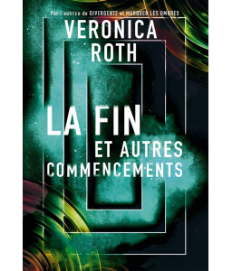 La fin et autres commencements