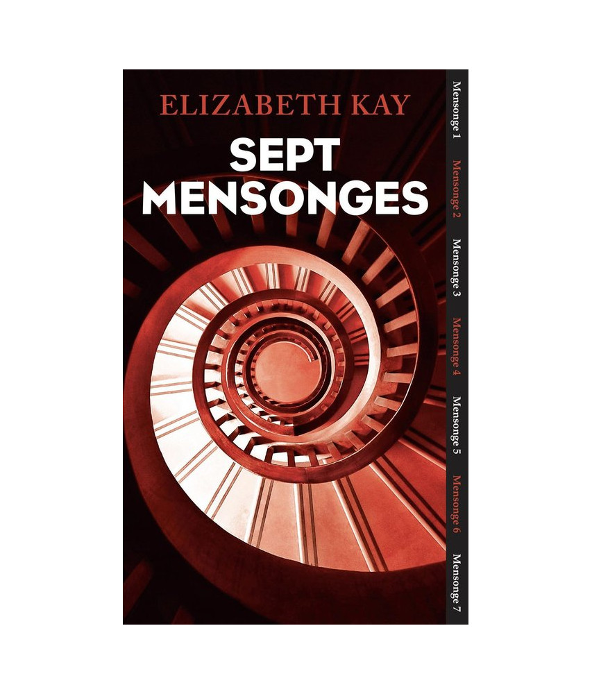 Sept mensonges Sept mensonges