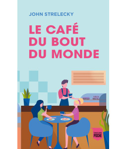Le café du bout du monde