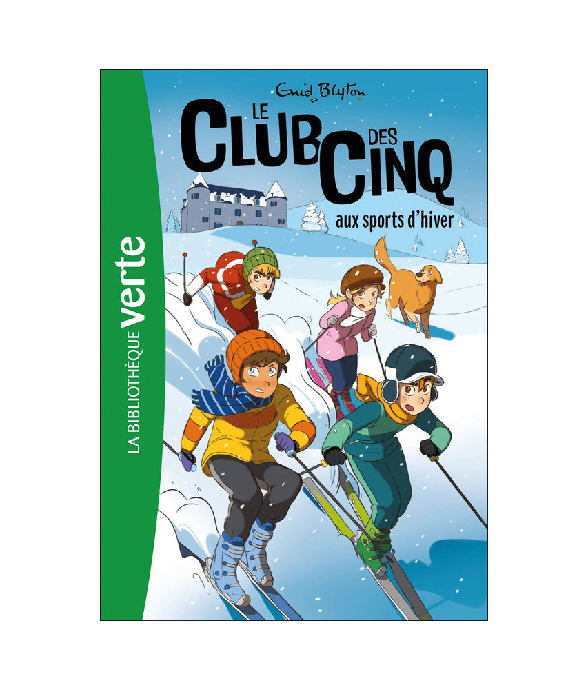 Le Club des Cinq aux sports d'hiver Le Club des Cinq aux sports d'hiver