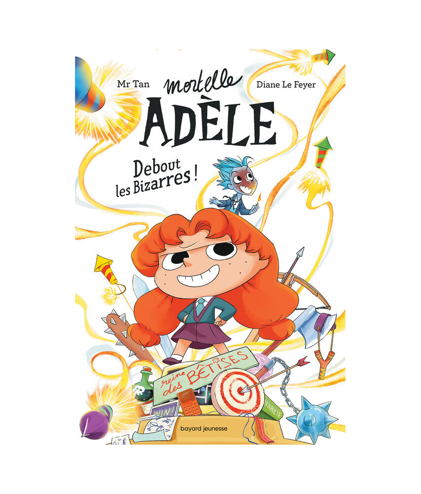 Mortelle Adèle - Debout les bizarres Mortelle Adèle - Debout les bizarres