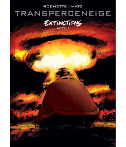 Transperceneige -  Extinctions acte 1