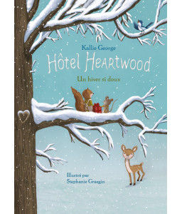 Hôtel Heartwood, Tome 2