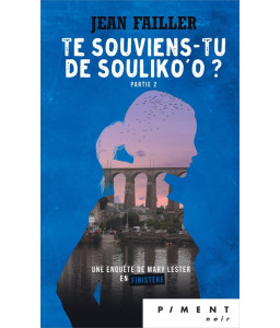 Mary Lester - T31 - Te souviens-tu de Souliko'o ? (Partie 2)