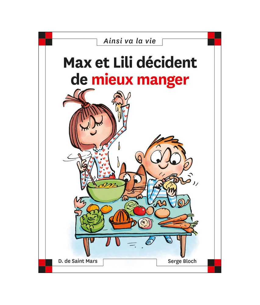 Max et Lili décident de mieux manger Max et Lili décident de mieux manger