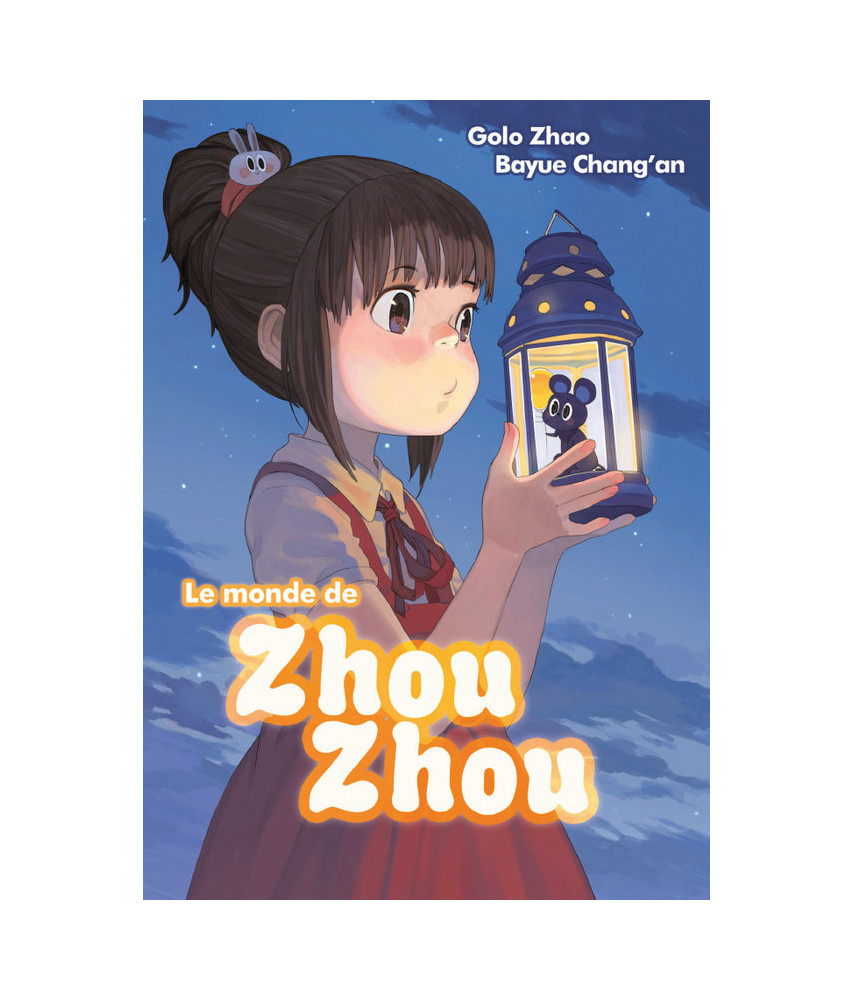 Le monde de Zhou Zhou- Tome 1 Le monde de Zhou Zhou- Tome 1