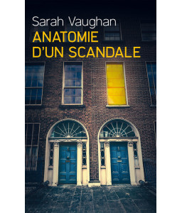 Anatomie d'un scandale