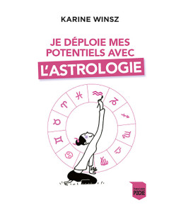 Je déploie mes potentiels avec l'astrologie