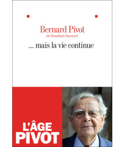 ... mais la vie continue