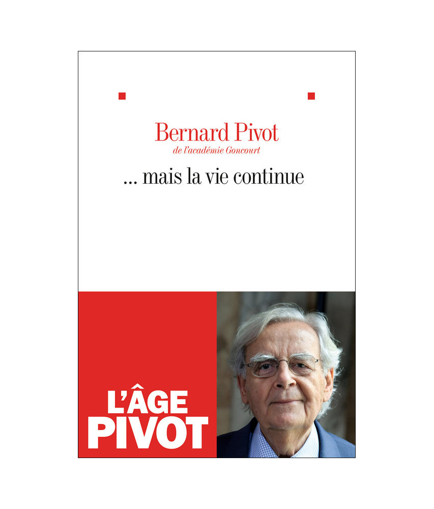 ... mais la vie continue