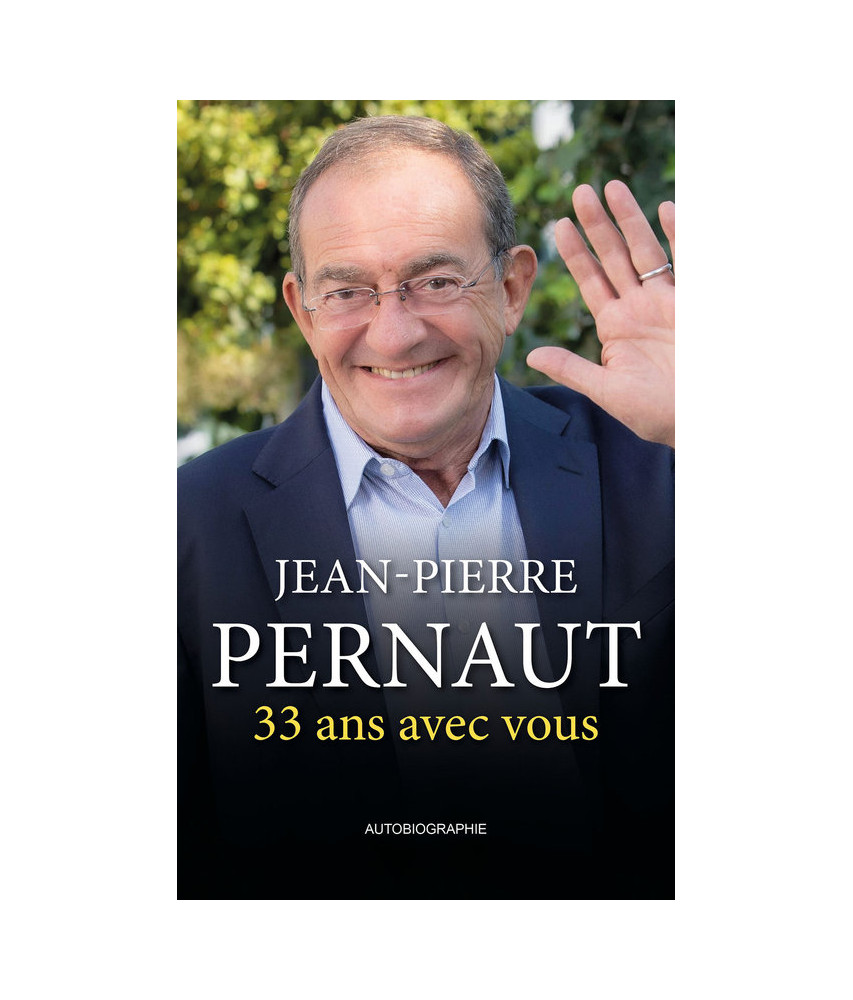 33 ans avec vous 33 ans avec vous
