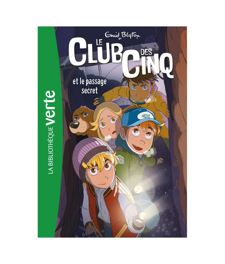 Le Club des Cinq et le passage secret Le Club des Cinq et le passage secret