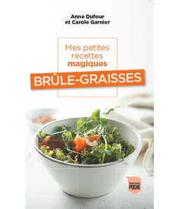 Mes petites recettes magiques brûle-graisses