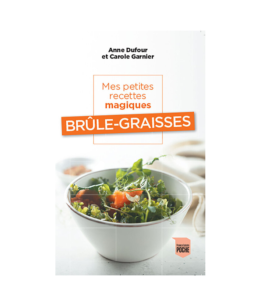 Mes petites recettes magiques brûle-graisses