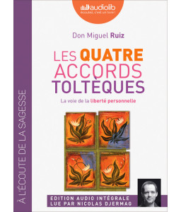 Les 4 accords toltèques