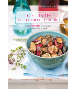 La cuisine de la minceur durable