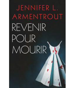Revenir pour mourir