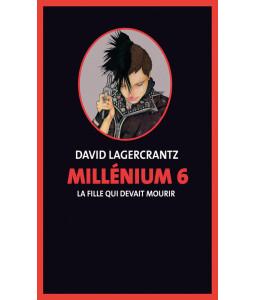 Millenium 6 - La fille qui devait mourir