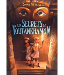 Les secrets de Toutankhamon