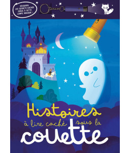 Histoires à lire caché sous la couette