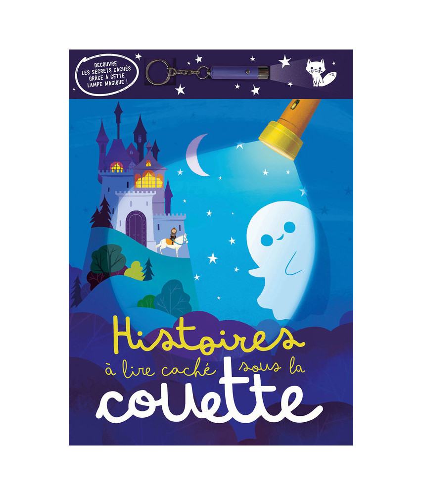 Histoires à lire caché sous la couette Histoires à lire caché sous la couette