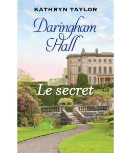 Daringham Hall T2 Le secret