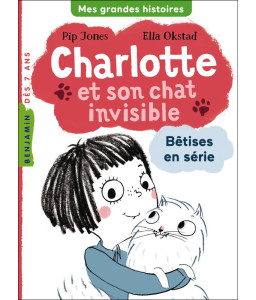 Charlotte et son chat invisible, Bêtises en série