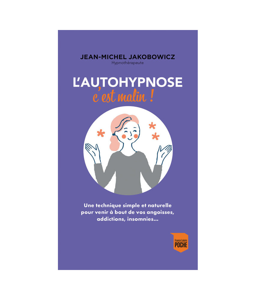 L'autohypnose c'est malin !