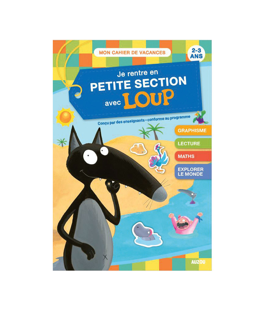 Je rentre en petite section avec Loup