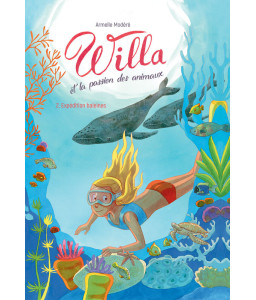 Willa et la passion des animaux - Tome 2