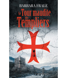 La tour maudite des Templiers