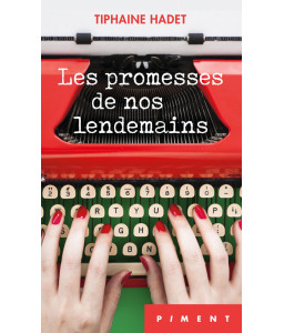 Les promesses de nos lendemains