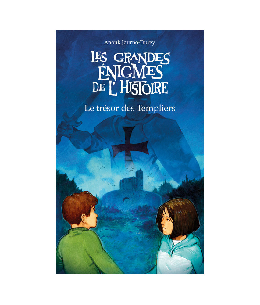 Les grandes énigmes : Le trésor des Templiers Les grandes énigmes : Le trésor des Templiers