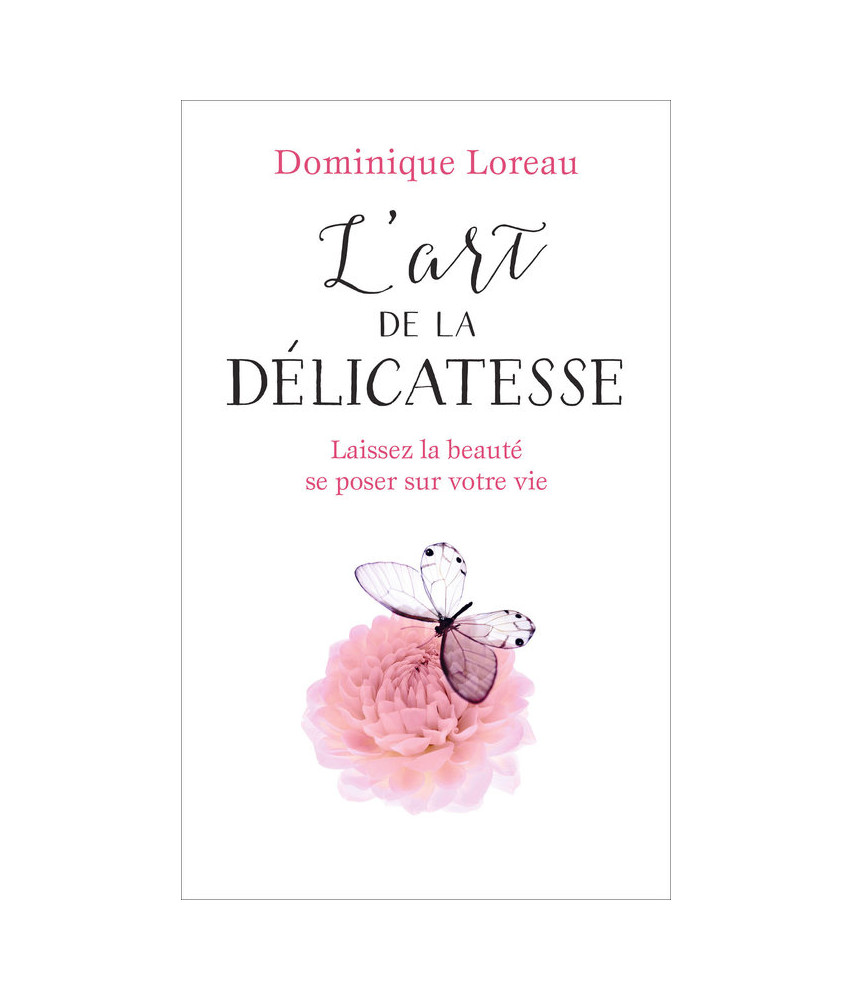 L'art de la délicatesse L'art de la délicatesse