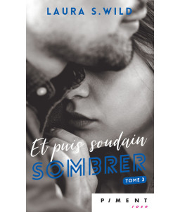 Et puis soudain sombrer - Tome 3