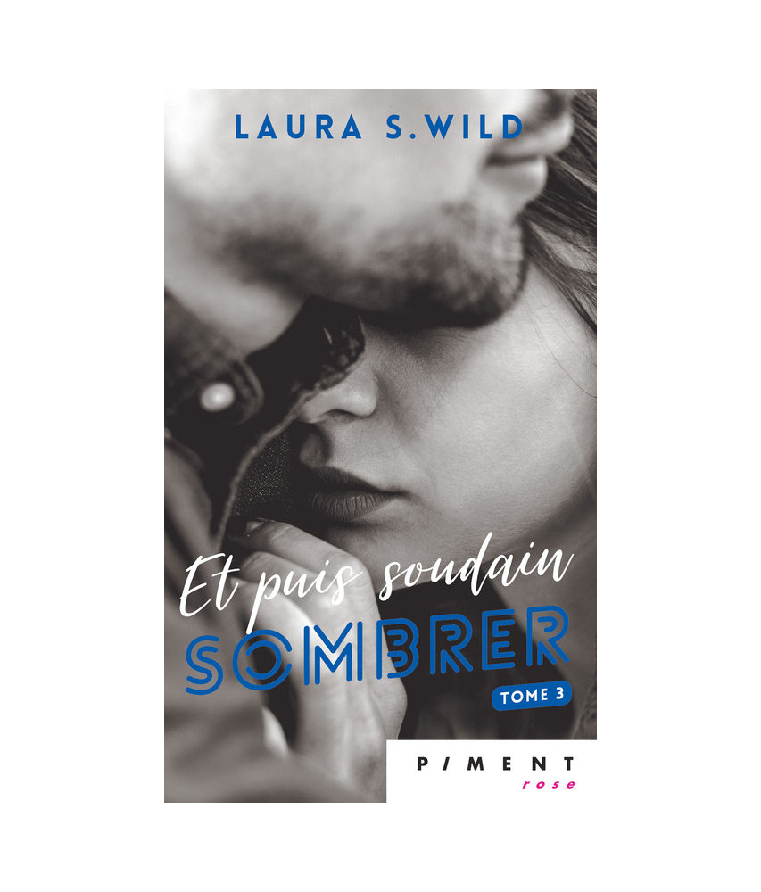 Et puis soudain sombrer - Tome 3 Et puis soudain sombrer - Tome 3