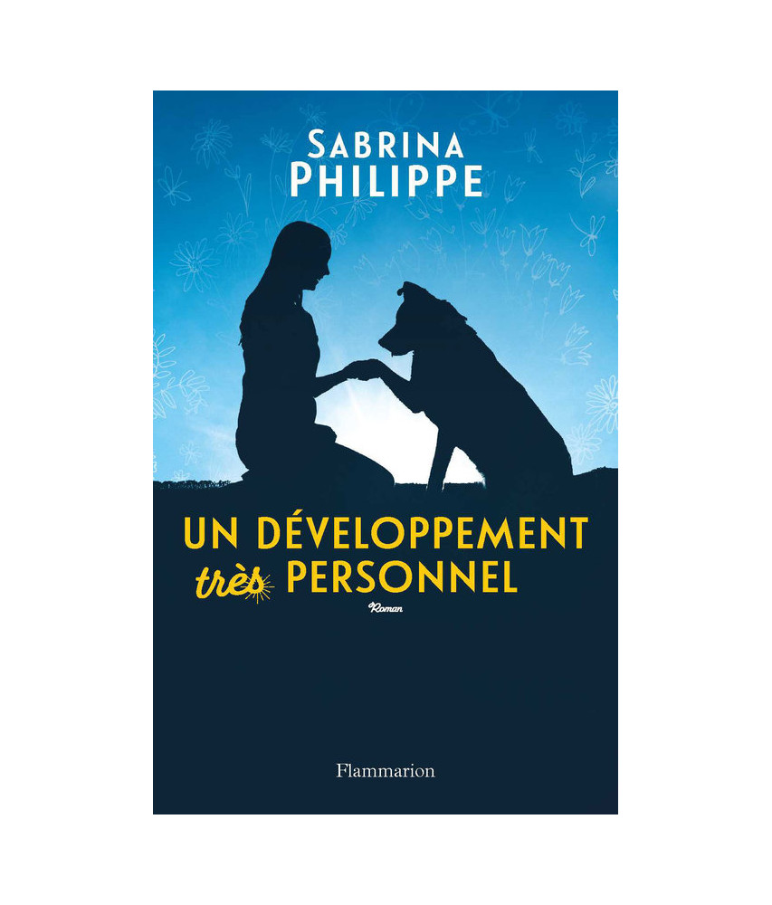 Un développement très personnel Un développement très personnel