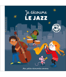 Je découvre le jazz