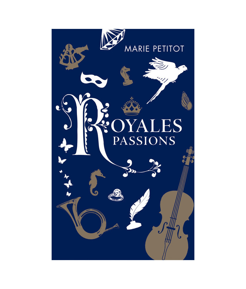 Royales passions