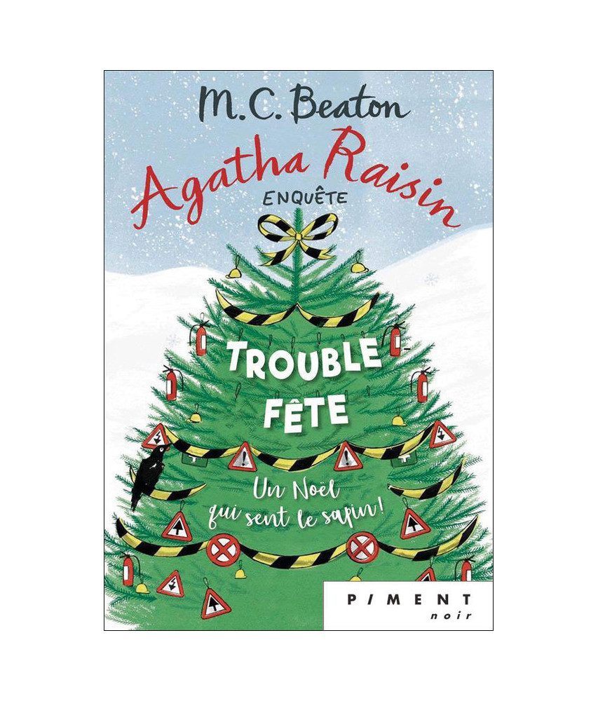 Agatha Raisin Enquête T21 : Trouble-fête