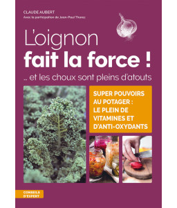 L'oignon fait la force !