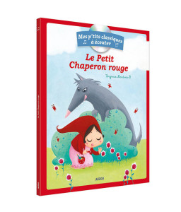 Le Petit Chaperon rouge +CD