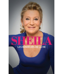 Les bonheurs de la vie