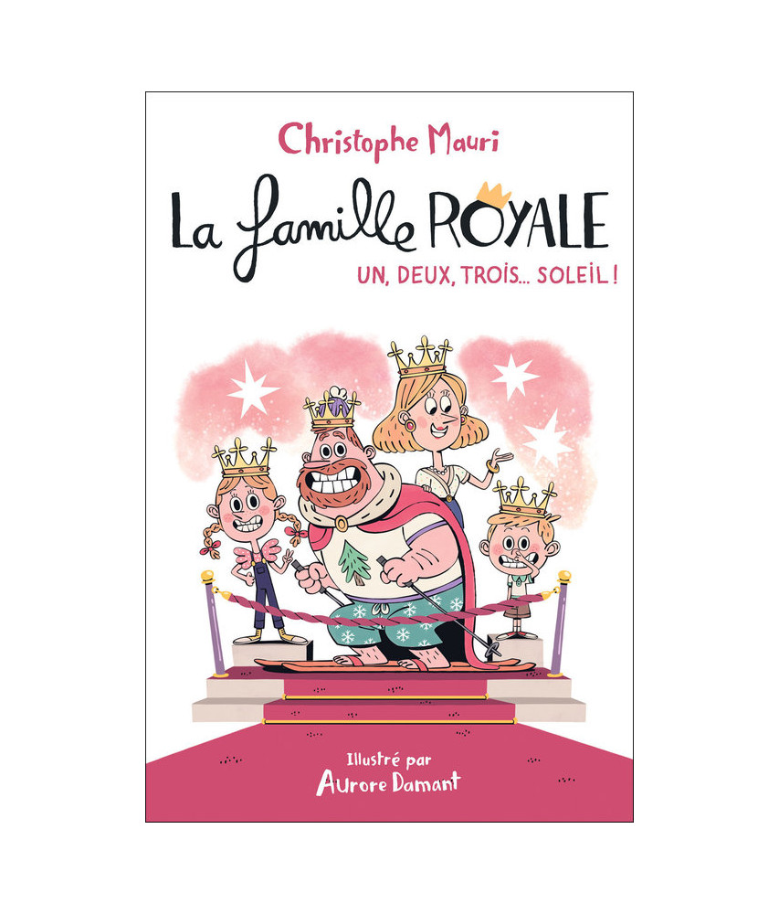 La famille Royale : Un deux trois...soleil !