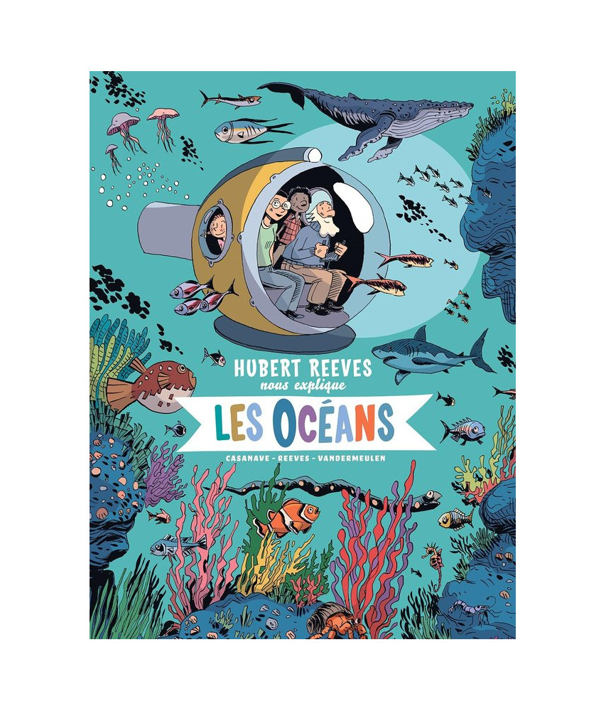 Hubert Reeves nous explique - Tome 3 Hubert Reeves nous explique - Tome 3