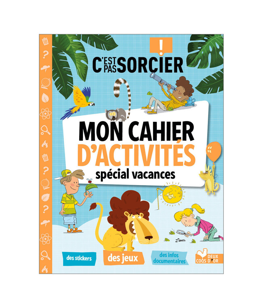 C'est pas sorcier - Mon cahier d'activités