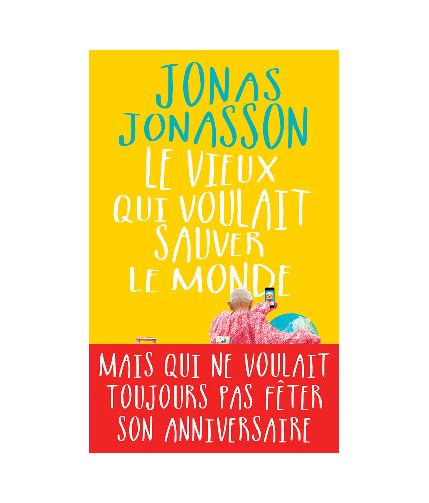 Le vieux qui voulait sauver le monde Le vieux qui voulait sauver le monde