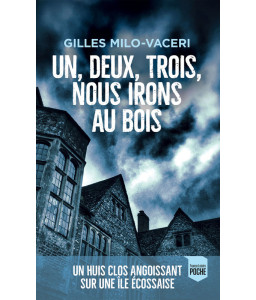 Un, deux, trois, nous irons au bois