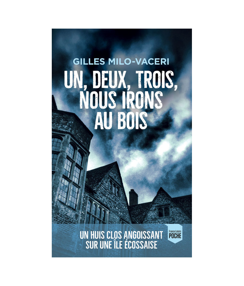 Un, deux, trois, nous irons au bois